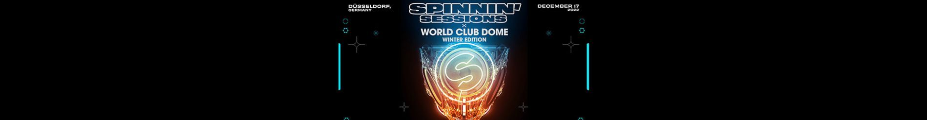 Spinnin' Sessions Spinnin' Sessions | World Club Dome